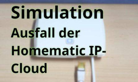Homematic IP: Titelbild - Simulation Cloud-Ausfall