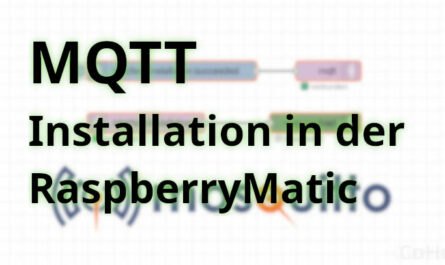 RaspberryMatic: Titelbild -Installation des MQTT-Servers in der CCU/RaspberryMatic
