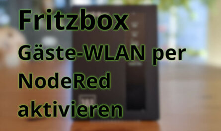 Titelbild: Gast-WLAN per NodeRed/RedMatic steuern